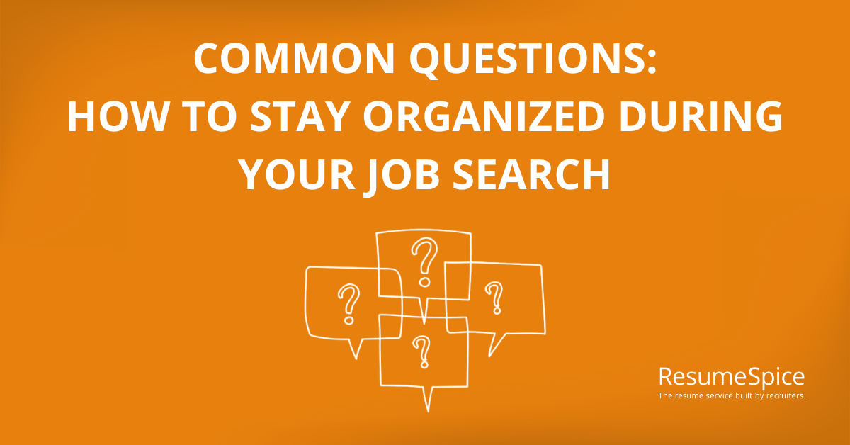 How to Stay Organized During Your Job Search