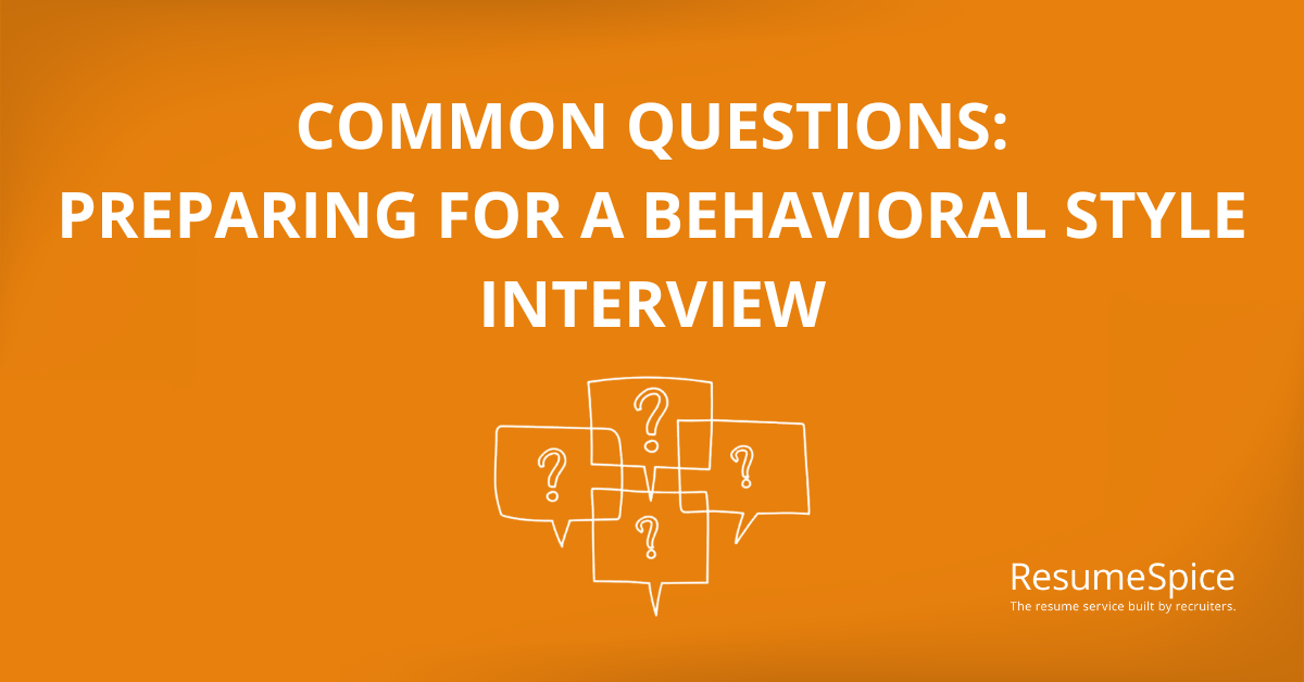 Preparing for a Behavioral Style Interview